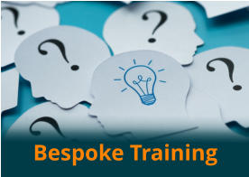 Bespoke Training