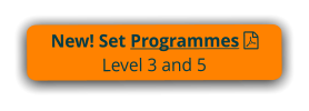 New! Set Programmes Level 3 and 5