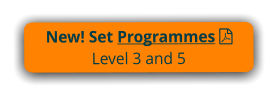 New! Set Programmes Level 3 and 5